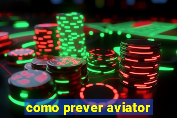 como prever aviator